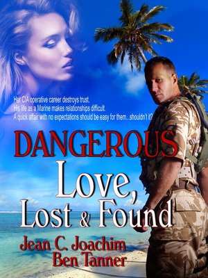 cover image of Dangerous Love, Lost & Found